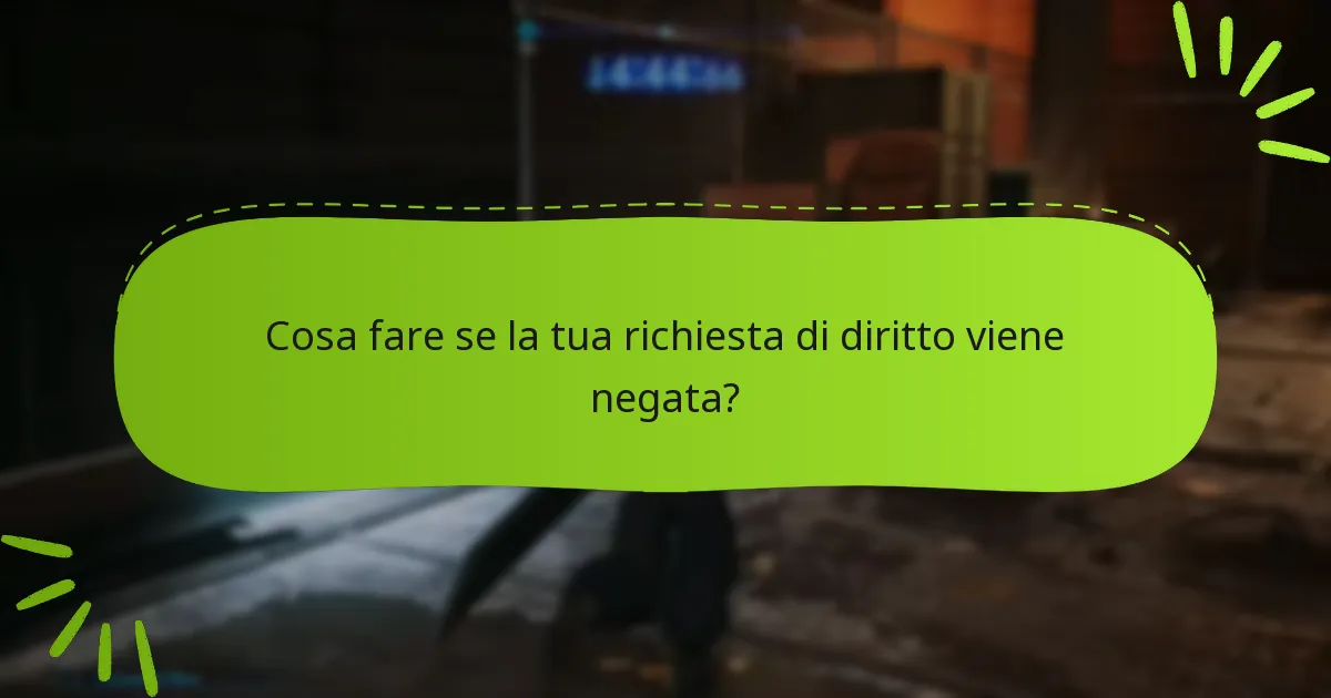 Quali sono i tempi di elaborazione delle richieste di diritto?