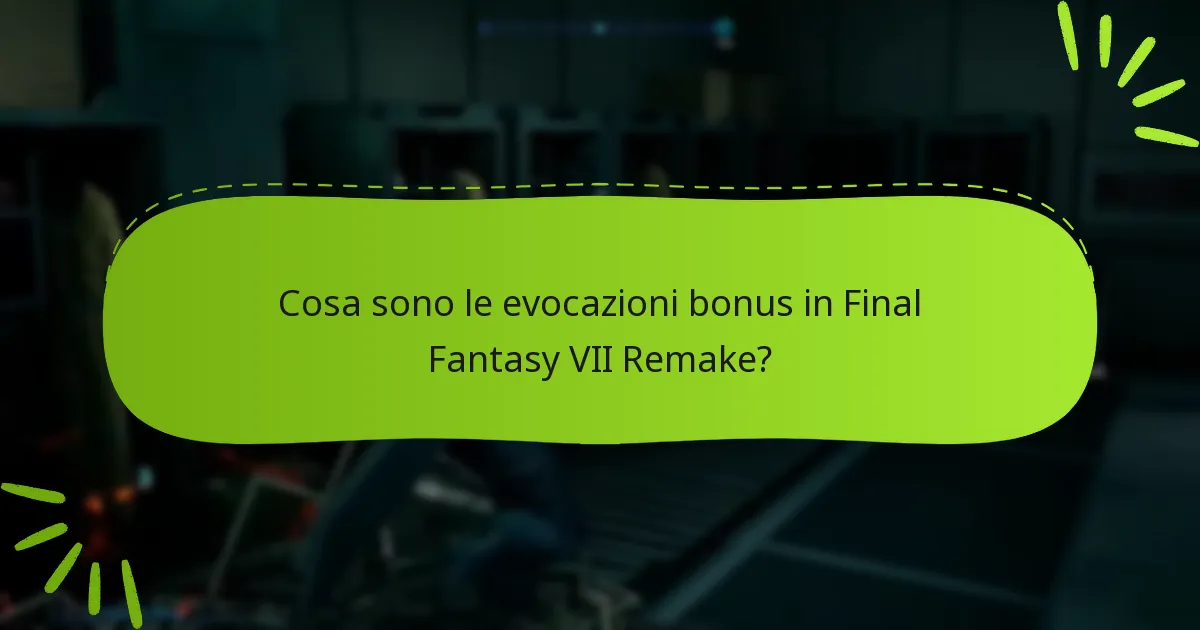Quali problemi comuni sorgono quando si accede alle evocazioni bonus?
