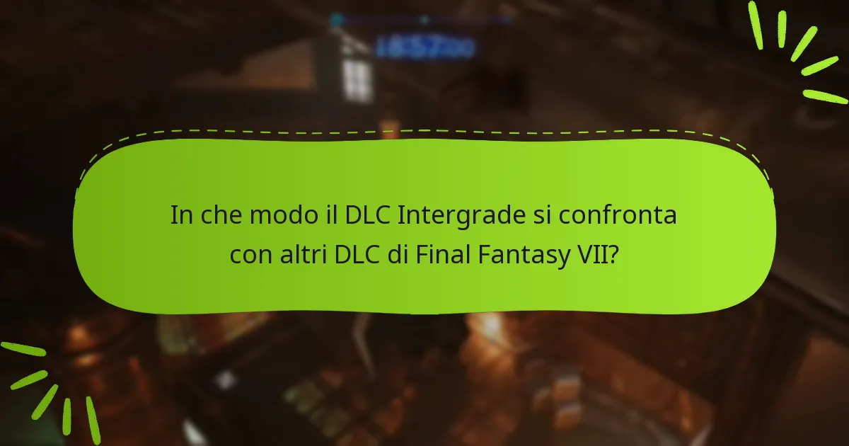 Quali sono le meccaniche di gioco introdotte nel DLC Intergrade?