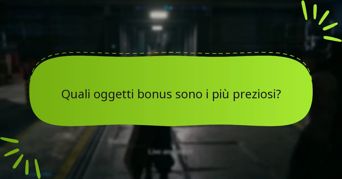 Come soddisfare efficacemente i requisiti per gli oggetti bonus?
