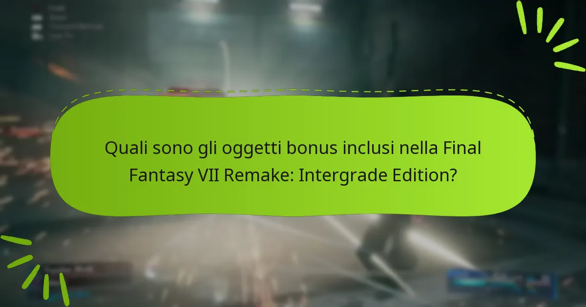 Quali sono le recensioni degli utenti sugli oggetti bonus nell’Intergrade Edition?