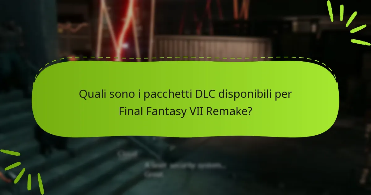 Dove acquistare il DLC di Final Fantasy VII Remake?